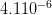 4.110 −6   