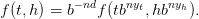           − nd    nyt   nyh
f (t,h ) = b   f(tb  ,hb   ).
