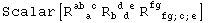 Scalar[R_ (&nbsp;&nbsp;a )^(ab c) R_ (b d )^( d e) R_ (&nbsp;&nbsp;fg ; c ; e)^fg&nbsp;&nbsp;&nbsp;&nbsp;&nbsp;&nbsp;]