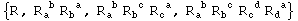 {R_^, R_a ^( b) R_b ^( a), R_a ^( b) R_b ^( c) R_c ^( a), R_a ^( b) R_b ^( c) R_c ^( d) R_d ^( a)}