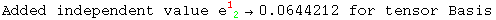 Added independent value e_ ( 2)^1 &rarr;0.0644212 for tensor Basis