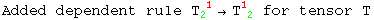 Added dependent rule T_2 ^( 1) &rarr;T_ ( 2)^1  for tensor T