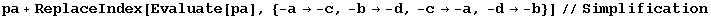 pa + ReplaceIndex[Evaluate[pa], {-a&rarr; -c, -b&rarr; -d, -c&rarr; -a, -d&rarr; -b}]//Simplification