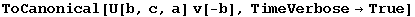 ToCanonical[U[b, c, a] v[-b], TimeVerbose&rarr;True]