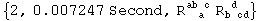 {2, 0.007247 Second, R_ (&nbsp;&nbsp;a )^(ab c) R_ (b cd)^( d&nbsp;&nbsp;)}
